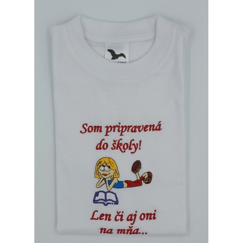 Tričko Pripravená do školy