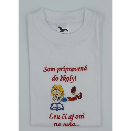 Tričko Pripravená do školy