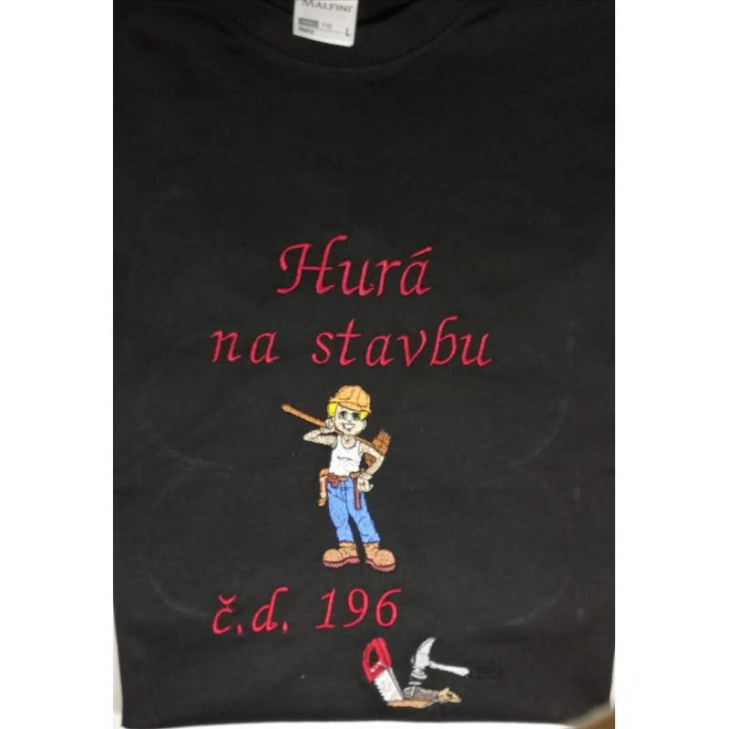 Tričko hurá na stavbu