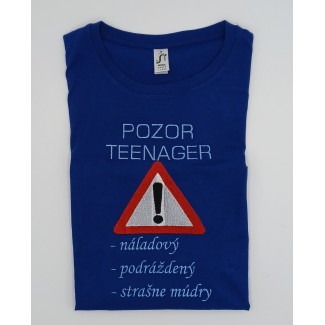 Vyšívané tričko pozor teenager